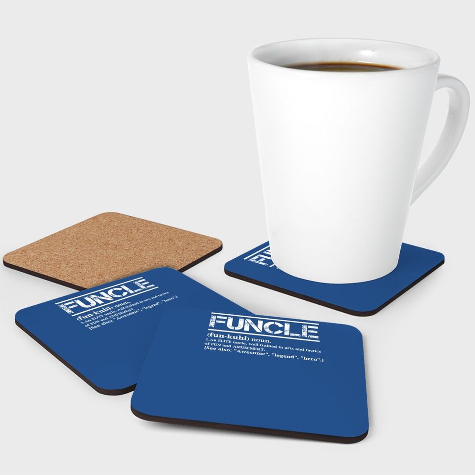 Cool Uncle Gift Uncle B-day Present Funcle Definition Uncle Coaster