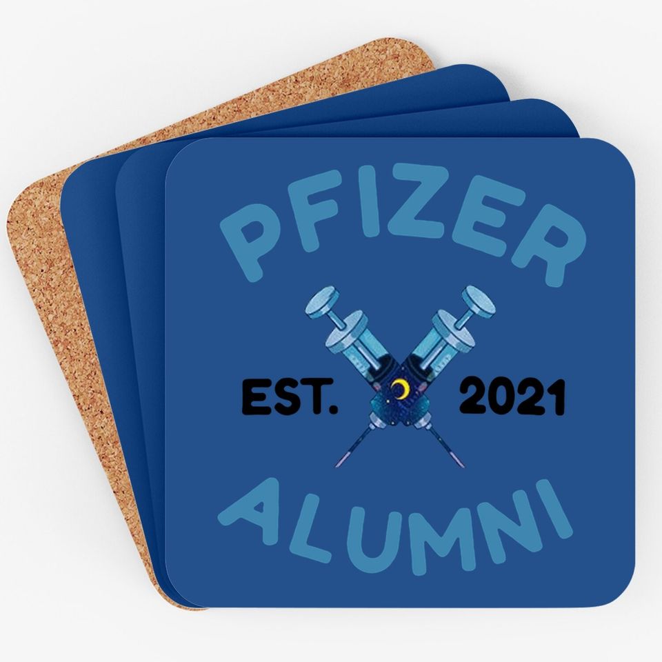 Pfizer Alumni Est 2021 Vaccinated C.o.v.i.d 19. Coaster