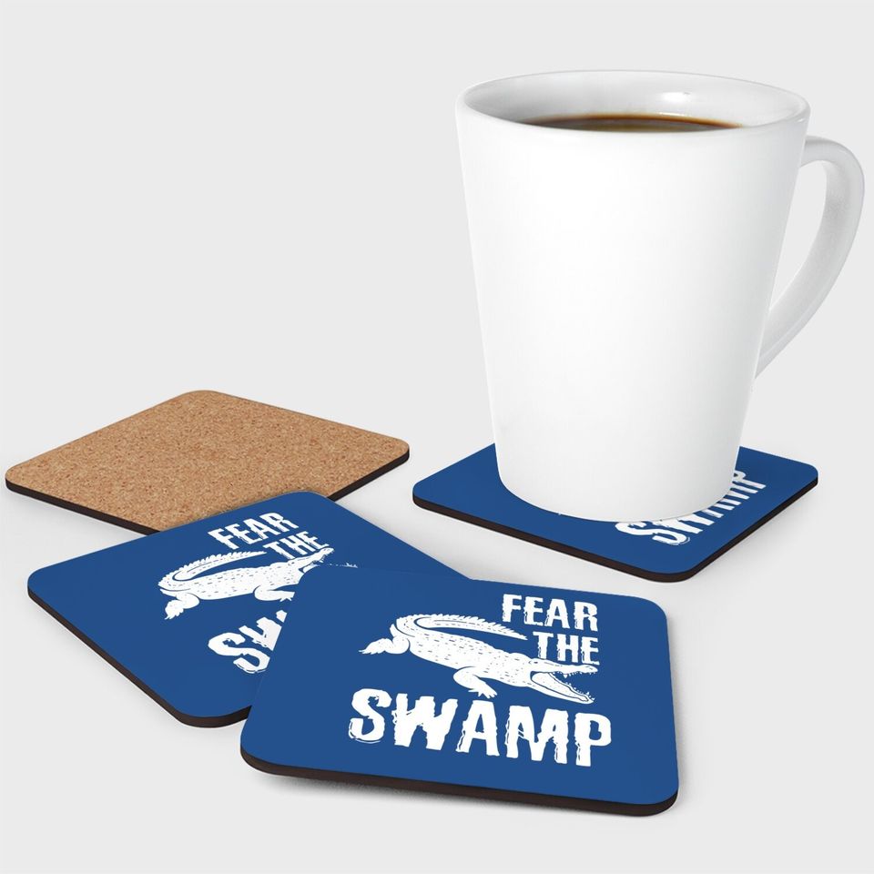 Cool Fear The Swamps Crocodile Lover Swamp Lovers Gift Coaster
