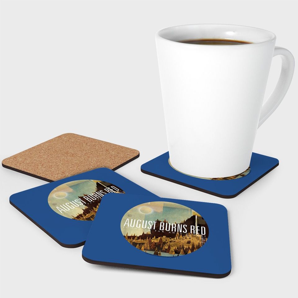 August Burns Red Far Away Places Coaster