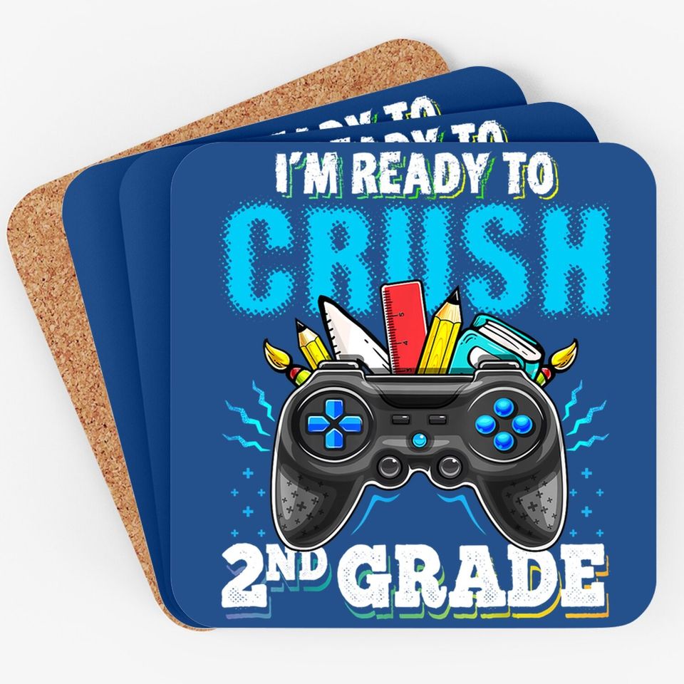 I'm Ready To Crush 2nd Grade Back To School Video Game Boys Coaster