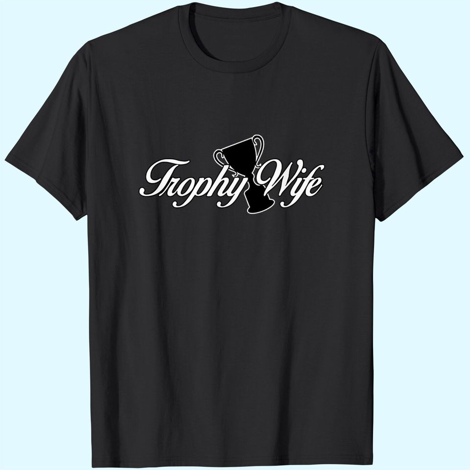 Trophy Wife Amdesco Junior's T Shirt