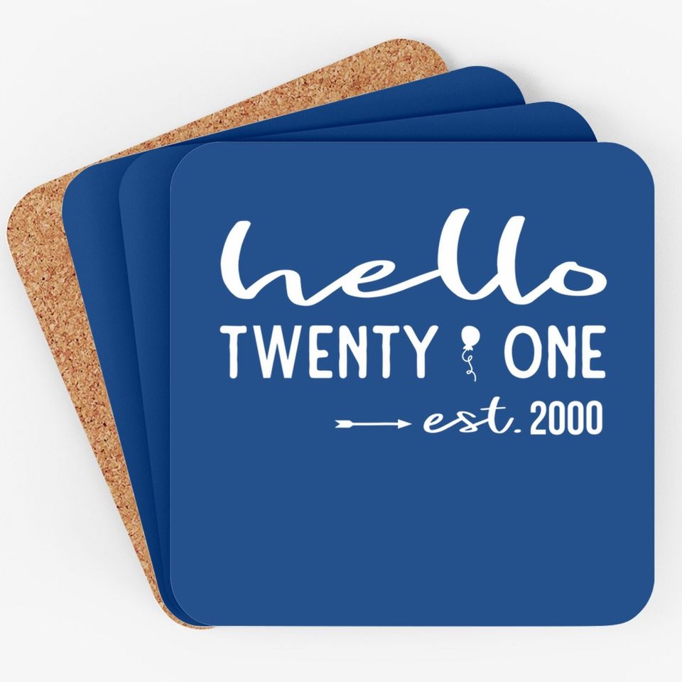 Hello Twenty-one Est. 2000 21st Birthday Gift Coaster