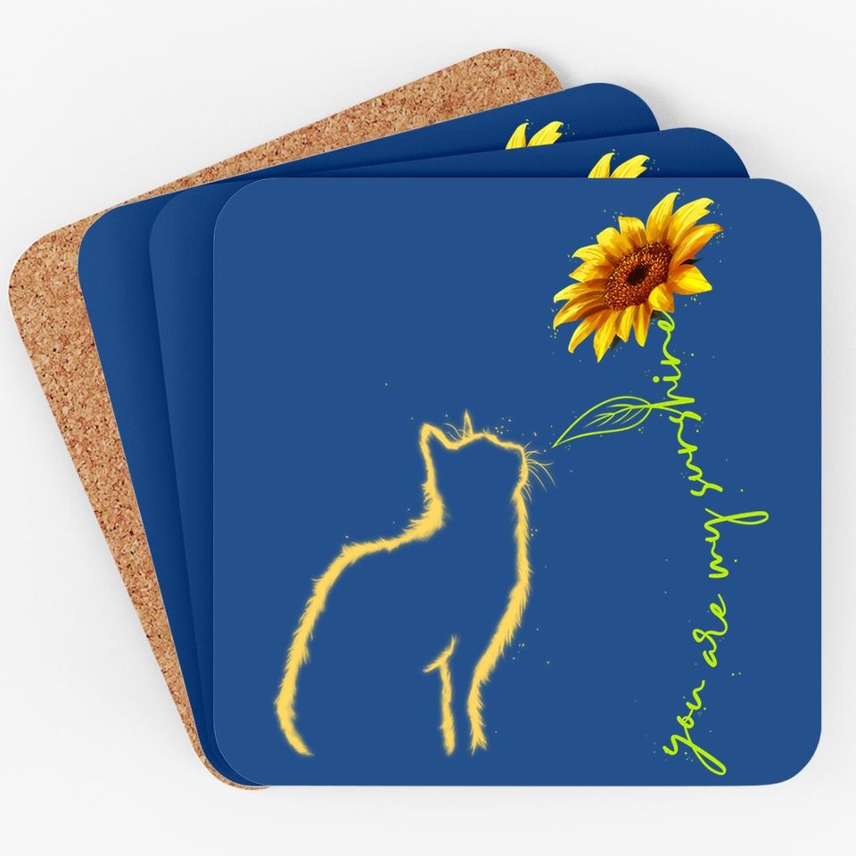 Cat Coaster, You Are My Sunshine Coaster, Cute Cat Coaster