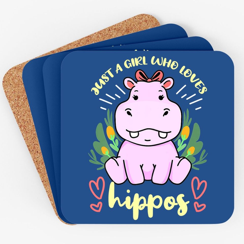 Just A Girl Who Loves Hippos Hippopotamus Coaster