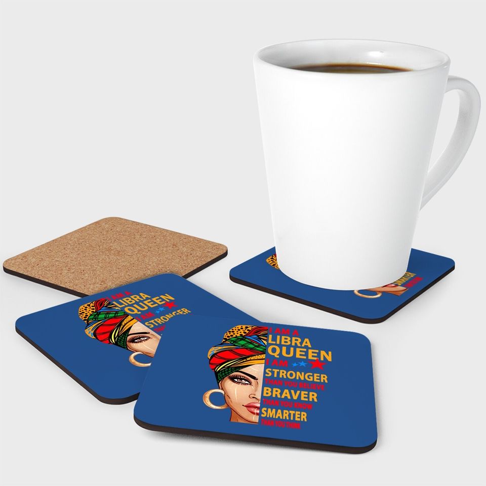 Libra Queen I Sm Stronger Birthday Coaster