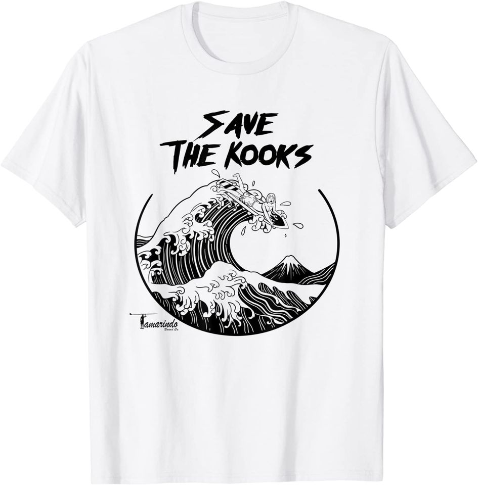 Save The Kooks Funny Surf T Shirt