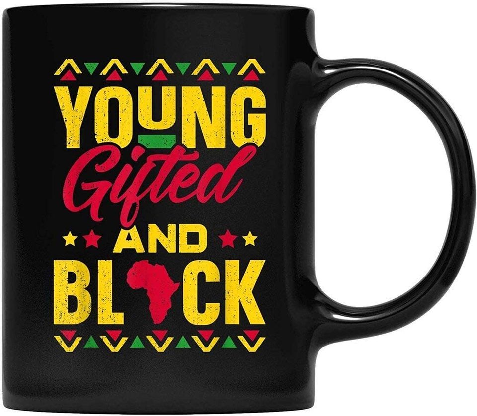 Young Gifted & Black African Pride Black History Coffee Mug