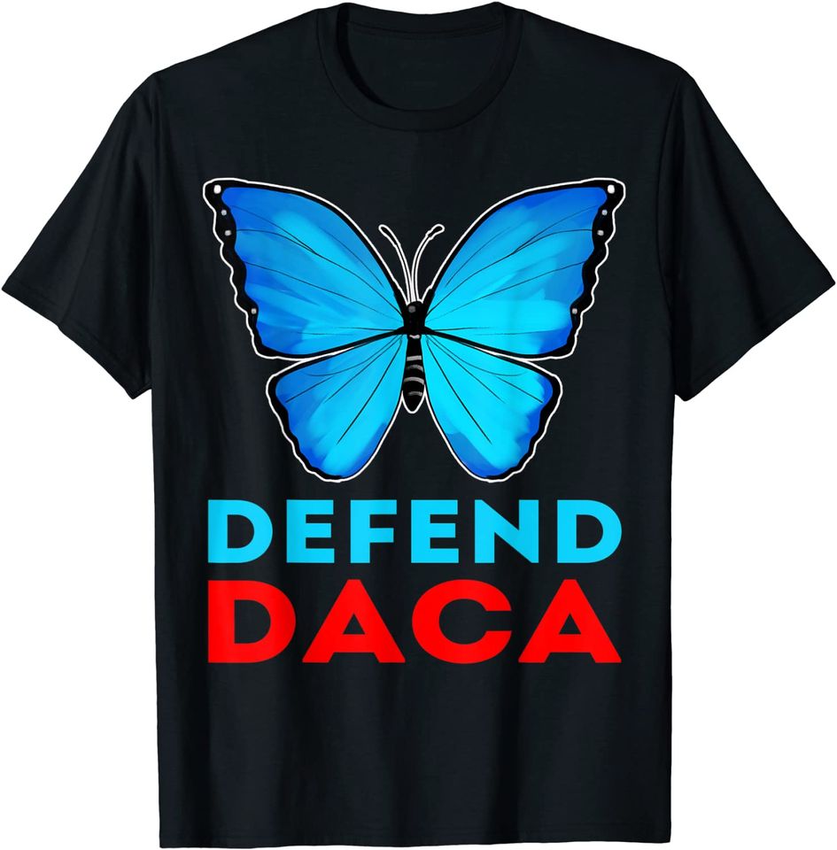 Defend Daca stand with dreamers T-Shirt