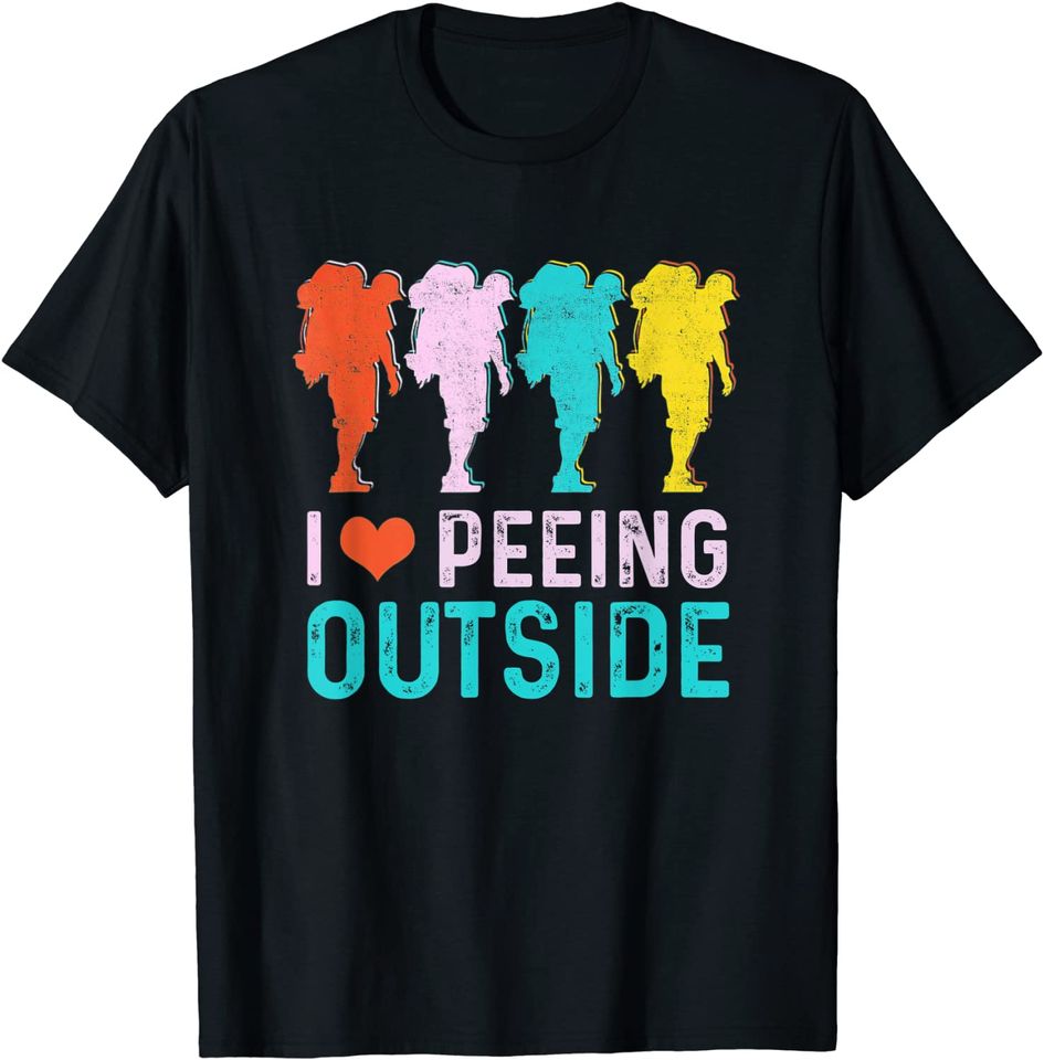 I Love Peeing Outside Shirt, I Hate People, Camping Hiking T-Shirt
