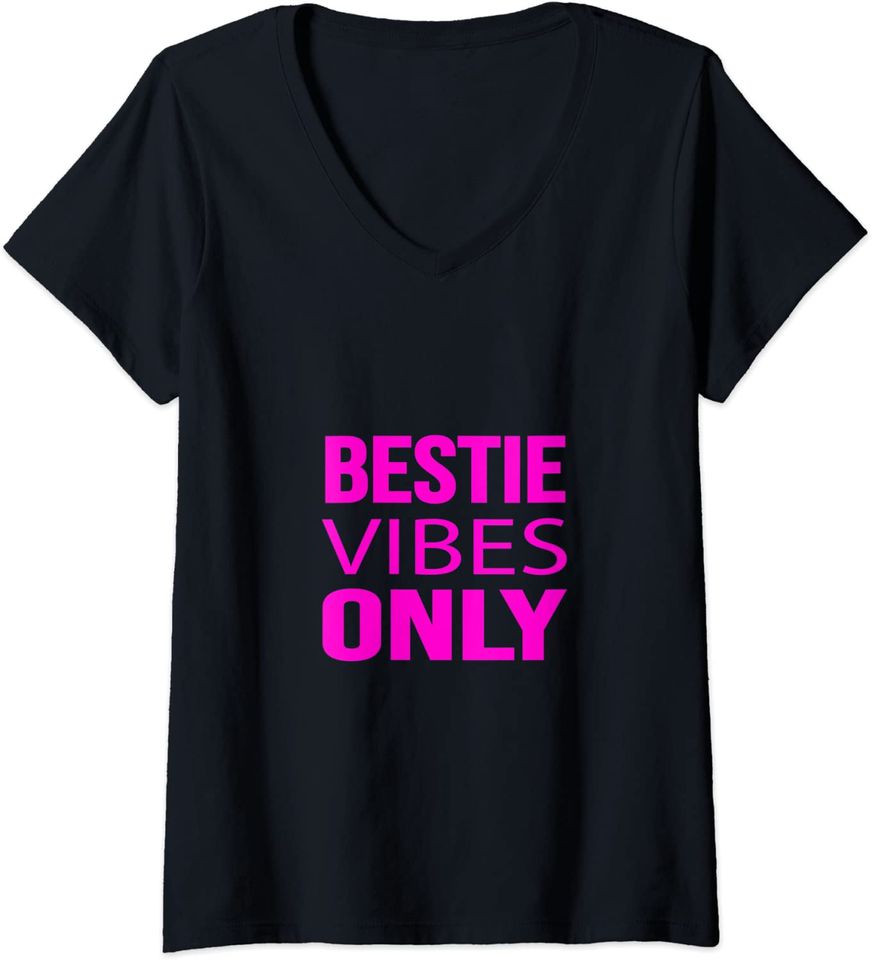 Womens Bestie Vibes Only Cute Graphic Trendy V-Neck T-Shirt