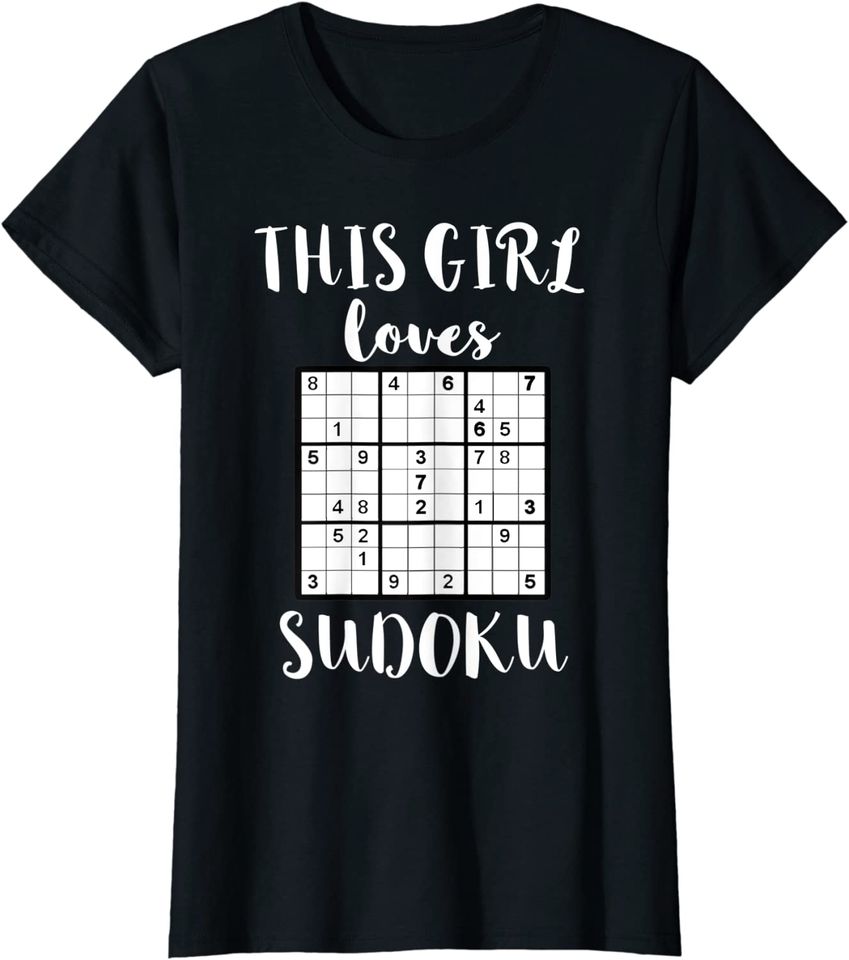 This Girl Loves Sudoku Puzzle Game Solving Sudoku T Shirt