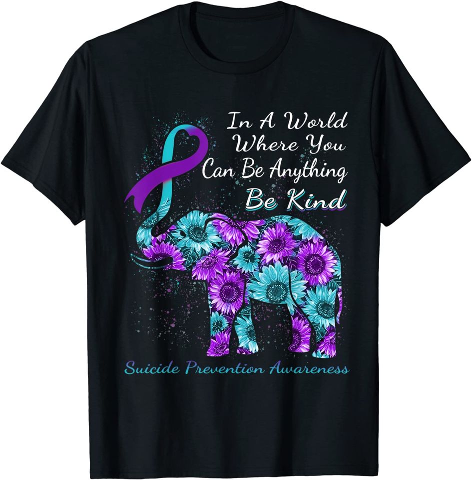 Suicide Prevention Awareness Sunflower Elephant Be Kind T-Shirt