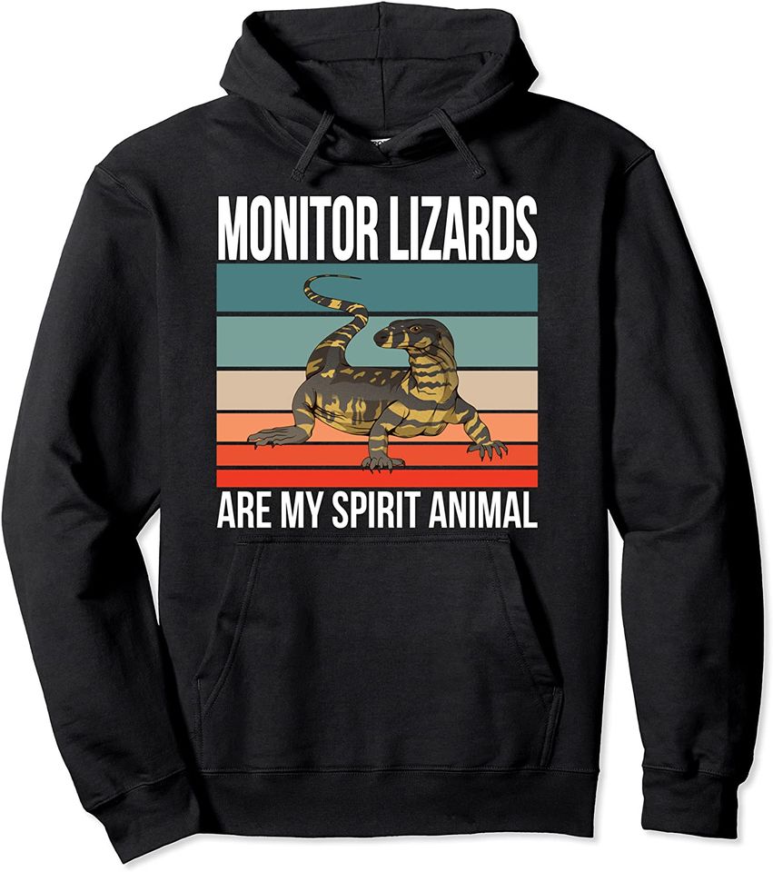 Monitor lizard Are My Spirit Animal Varanus Reptil Pullover Hoodie