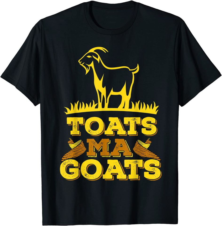 Toats Ma Goats Funny Goat Lover T-Shirt