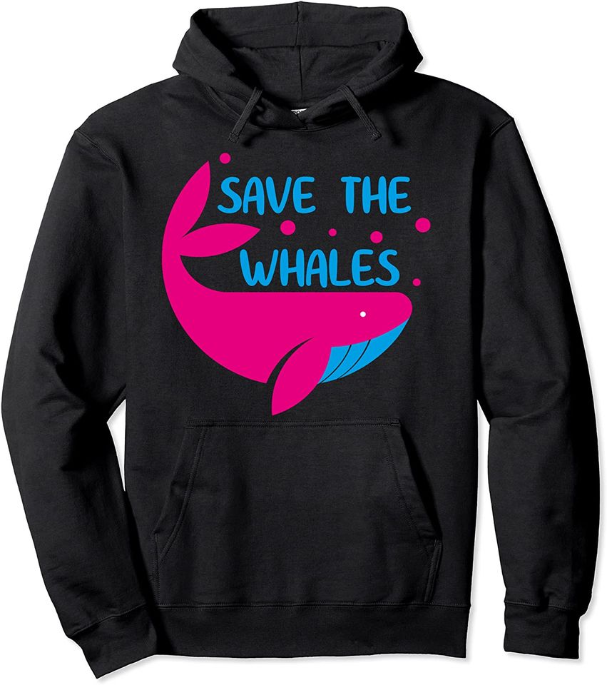 Save The Whales Pullover Hoodie
