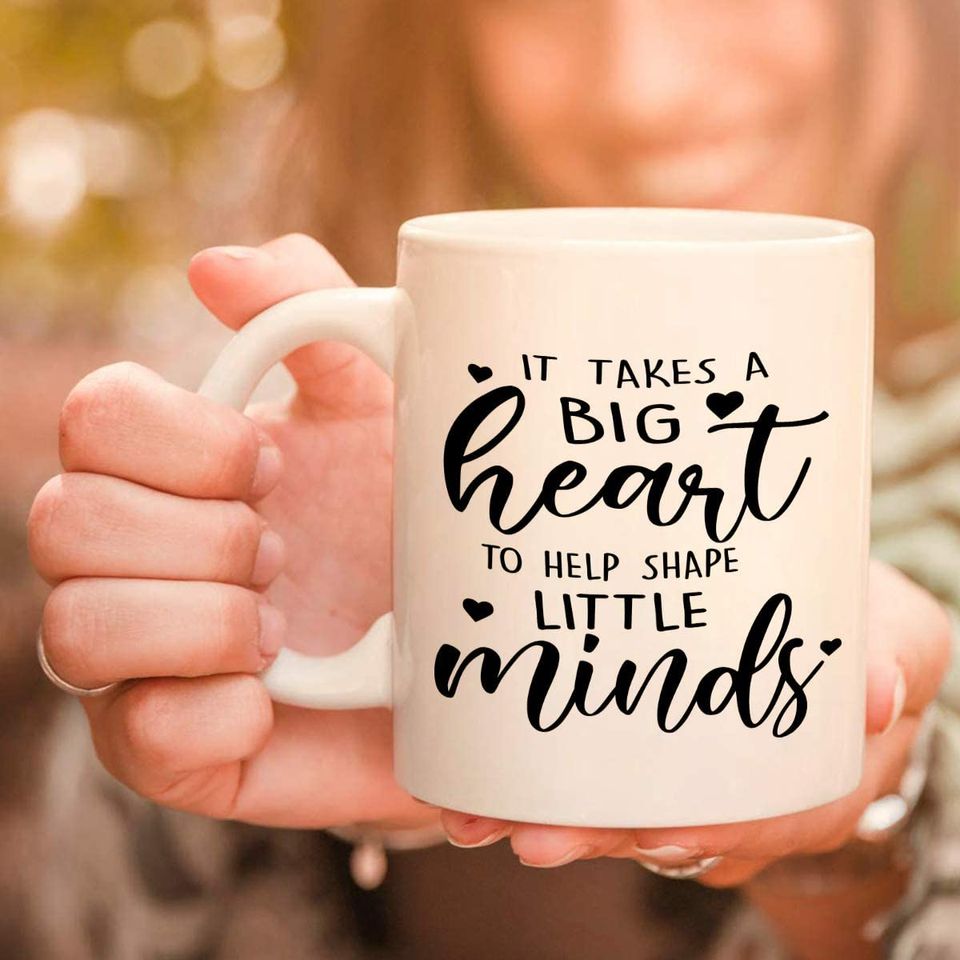 Teacher Appreciation GiftsCoffee Mug - It Takes a Big Heart to Shape Little Minds