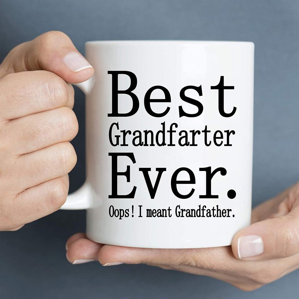 Best Grandfarter Ever I Meant Grandfather Mug Father's Day Gag Gifts Tea Cup for Grandfather Birthday Gifts for Men