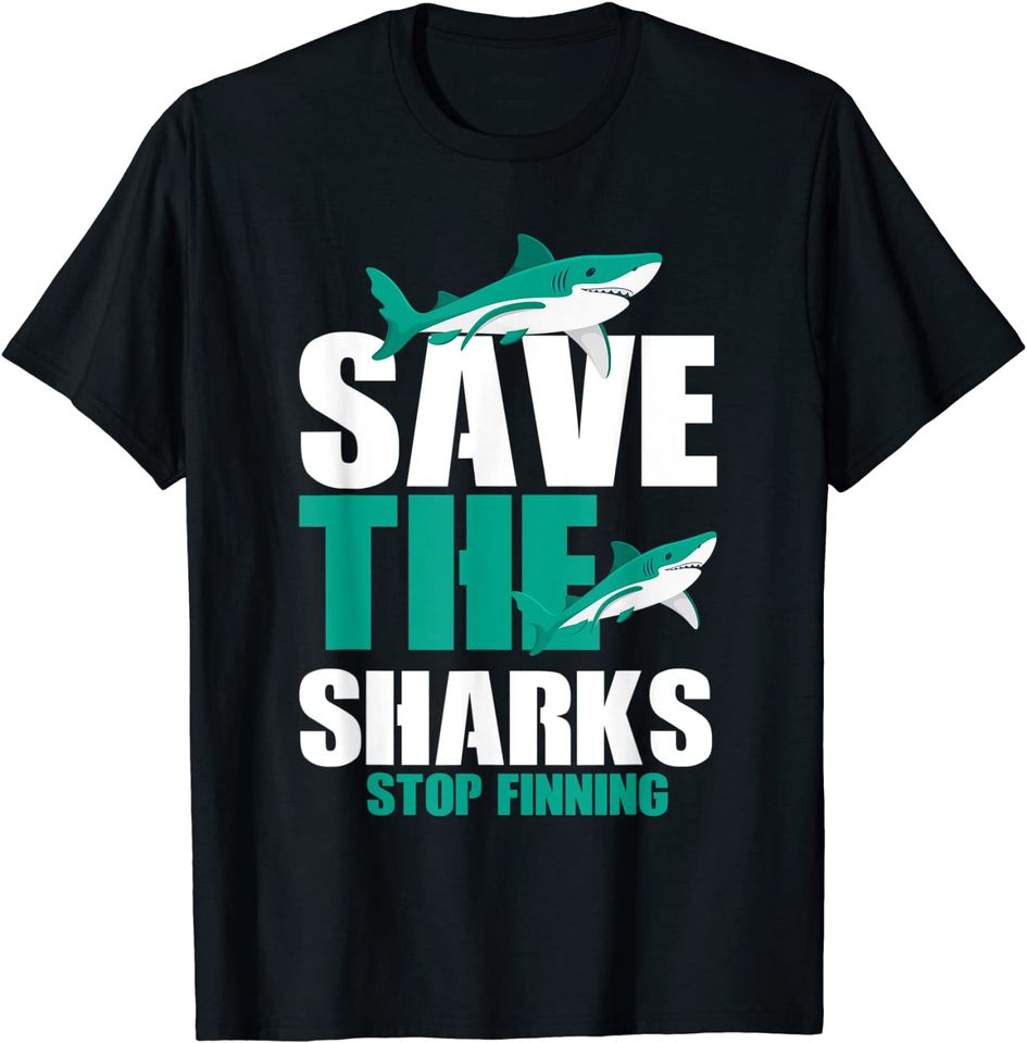Sea Fish Lovers Save sharks Stop Finning Environmental Gift T-Shirt