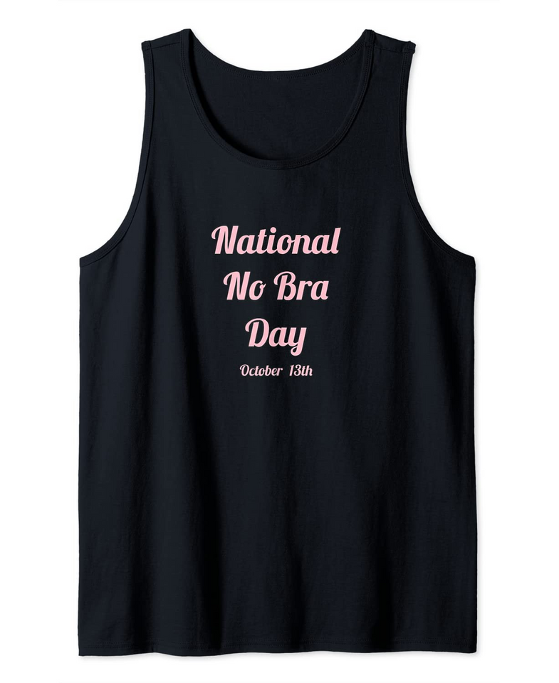 No Bra Day | Breast Cancer Awareness Tank Top