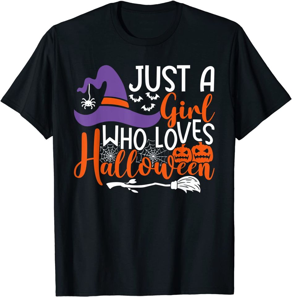 Just a Girl who Loves Halloween Witch Spooky T-Shirt