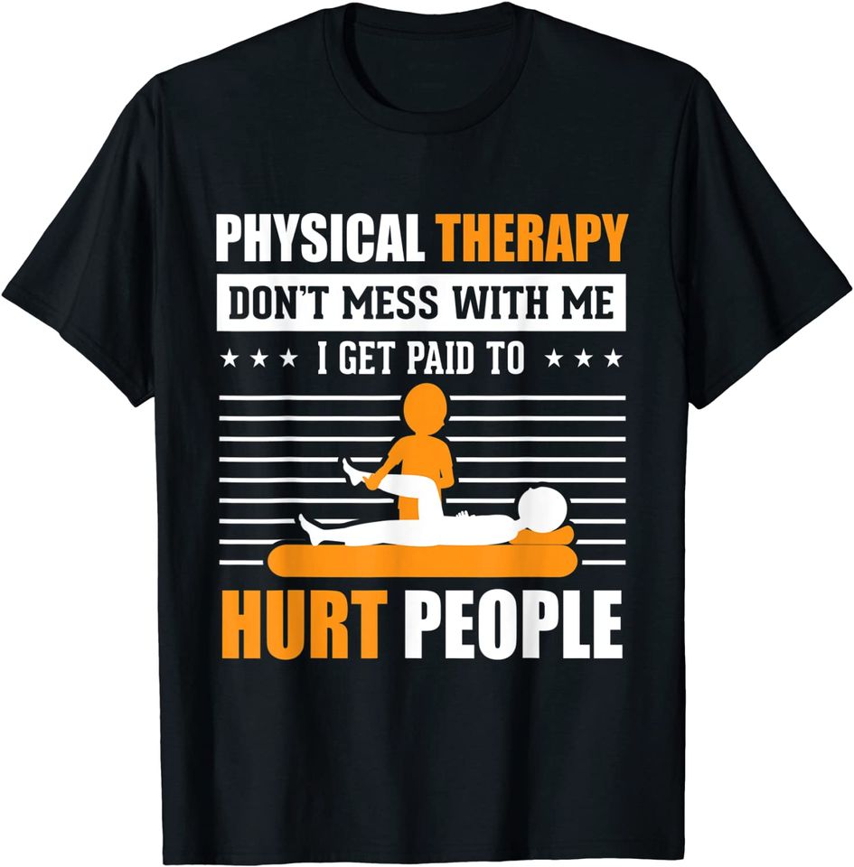 PT Physical Therapy Gift Therapist Month T Shirt