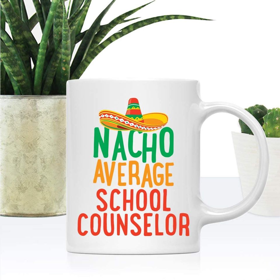 Press Quirk. Ceramic Coffee Tea Mug Gag Gift, Nacho Average School Counselor