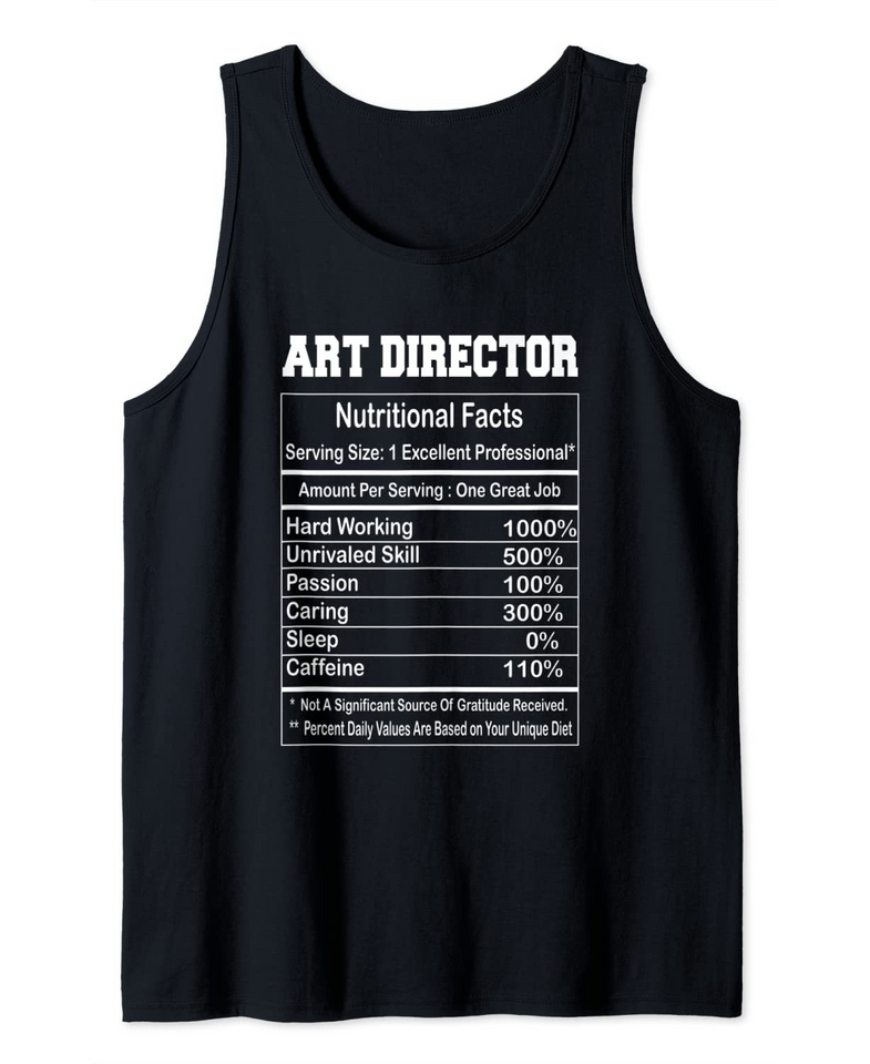 Art Director Nutritional Facts Gift Tank Top