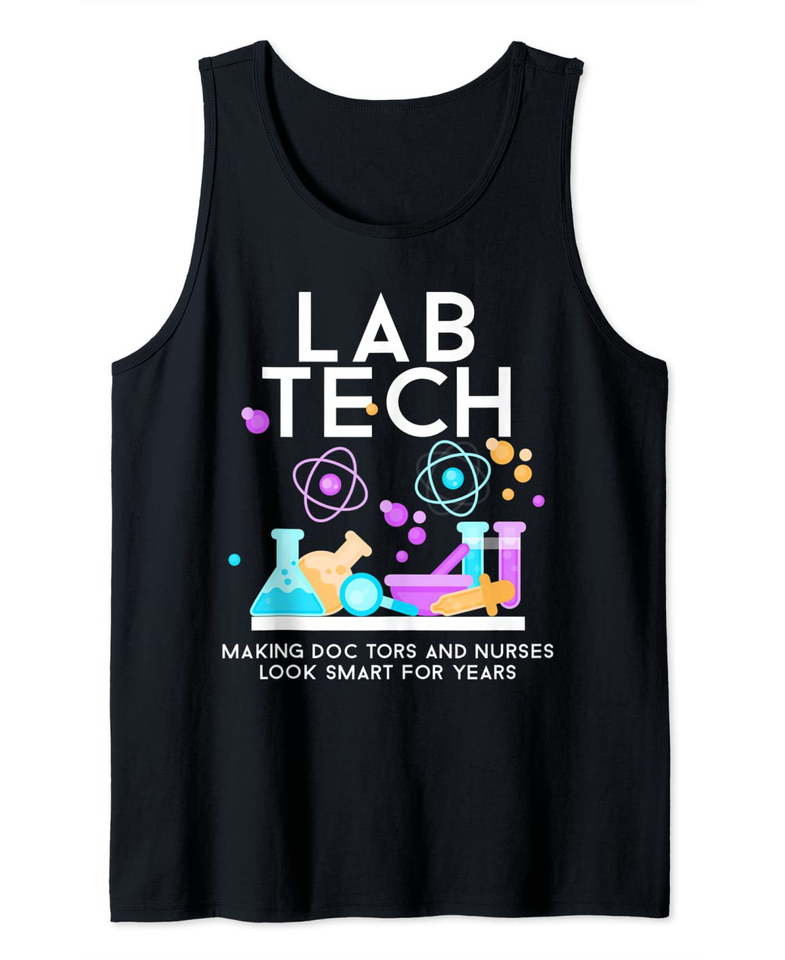 Funny Lab Tech Laboratory Technician Clinical Medical Leb Tank Top