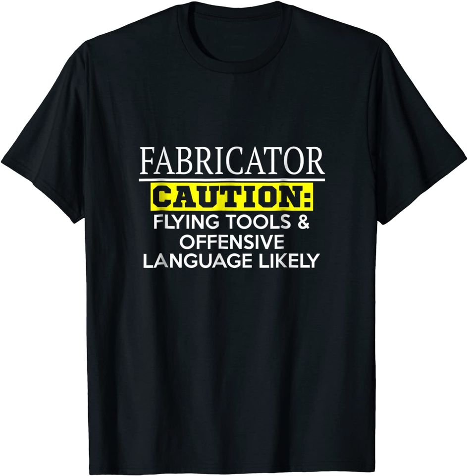 Fabricator T Shirt