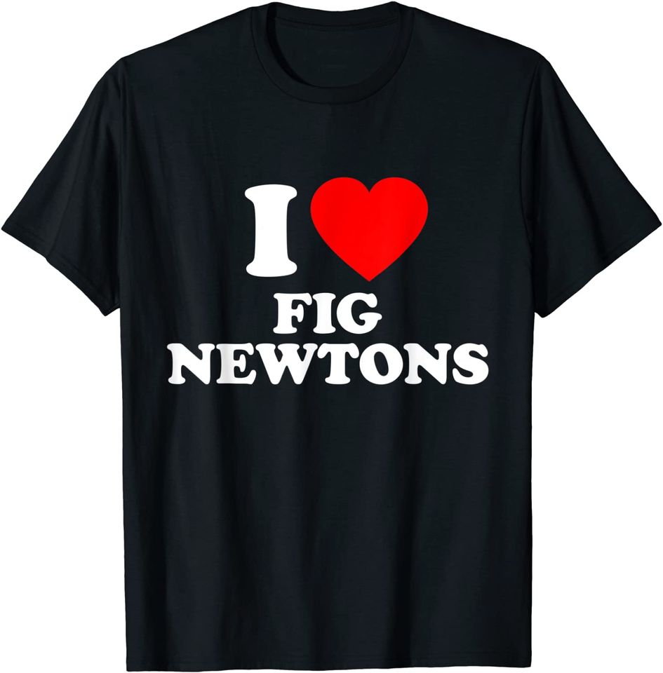 Fig Newtons Love Heart T Shirt