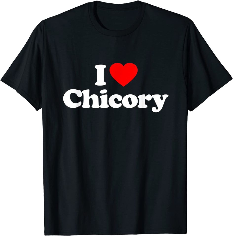 The Chicory Love Heart Birthday Gift T-Shirt