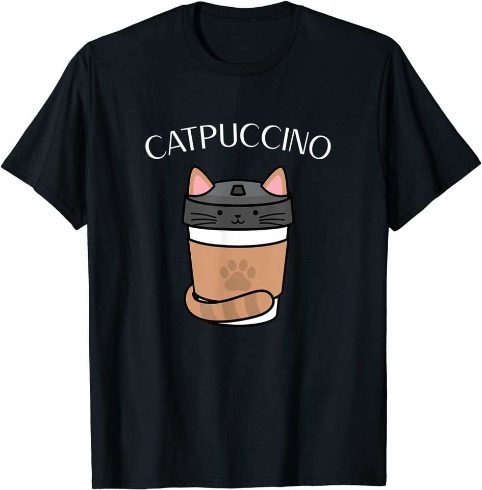 Catpuccino Kawaii Cappuccino & Frappe Coffee Cat Gift T-Shirt