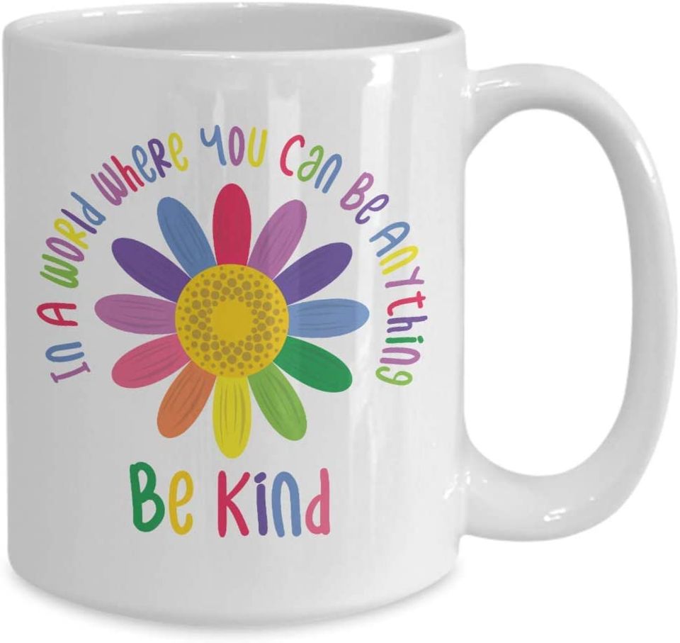 In a World Where You Can Be Anything Be Kind Mug World Kindness Day