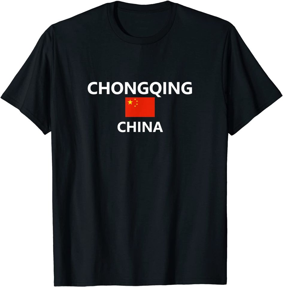 Chongqing China Chinese Flag City T-Shirt