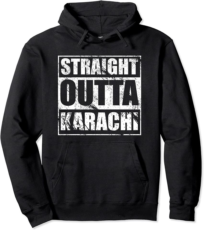 Straight Outta Karachi Pullover Hoodie