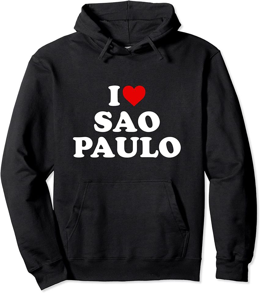 I Love Sao Paulo Heart Pullover Hoodie