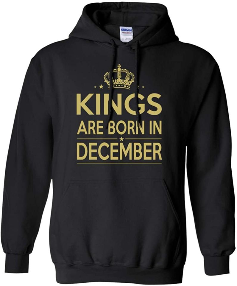 Kings Are Born in December Pullover Hoodie