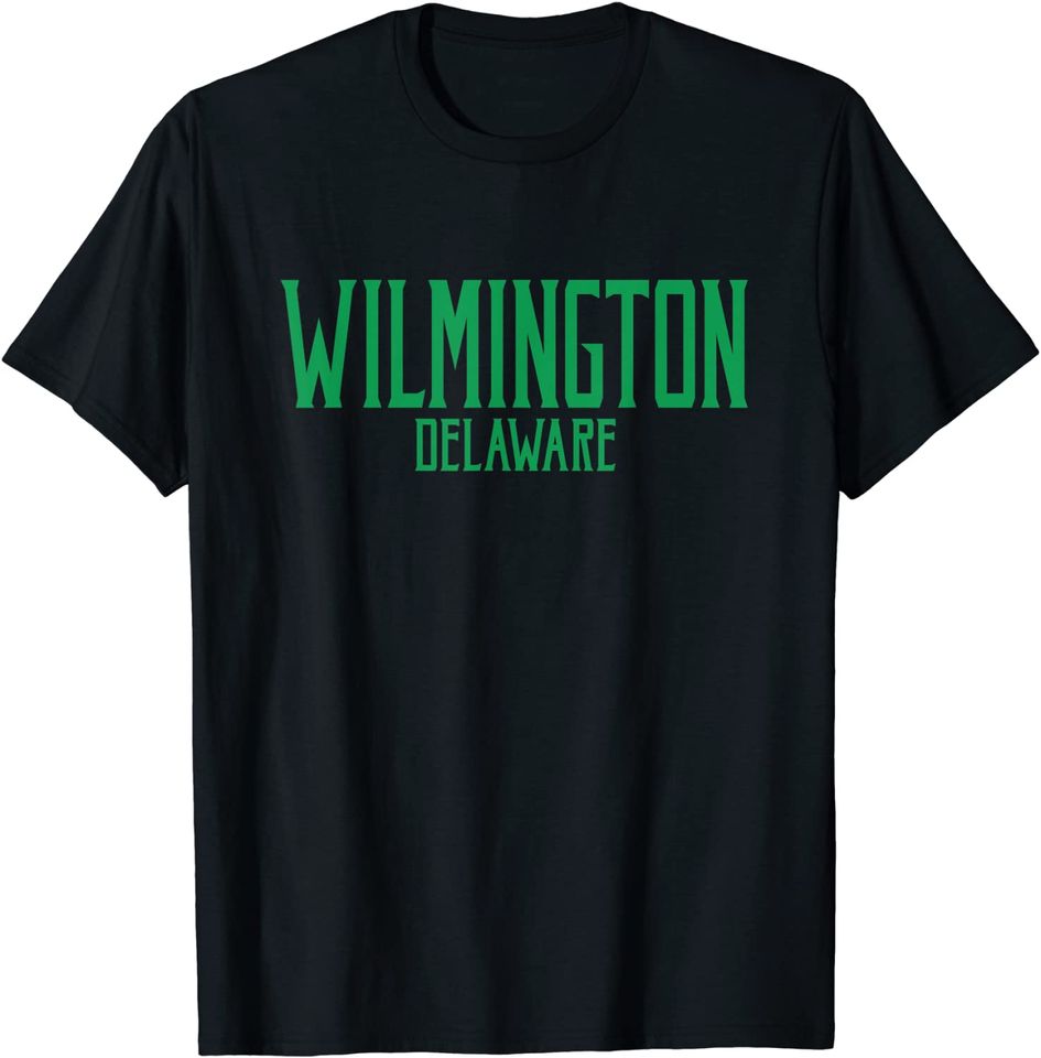 Wilmington Delaware DE Vintage Text Green Print T Shirt