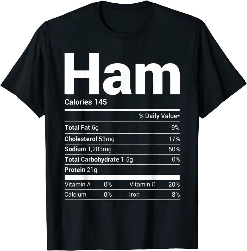 Ham Nutrition Facts Family Matching Christmas Costume Gift T-Shirt