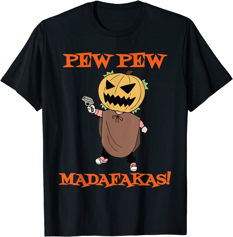 Vintage Pew Pew Madafakas Pumpkin Halloween Crazy Funny T-Shirt