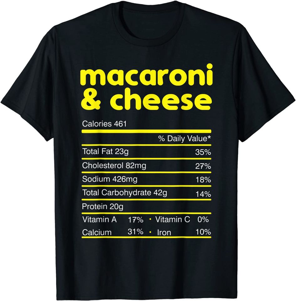 Macaroni and Cheese Nutrition Fact Thanksgiving T-Shirt