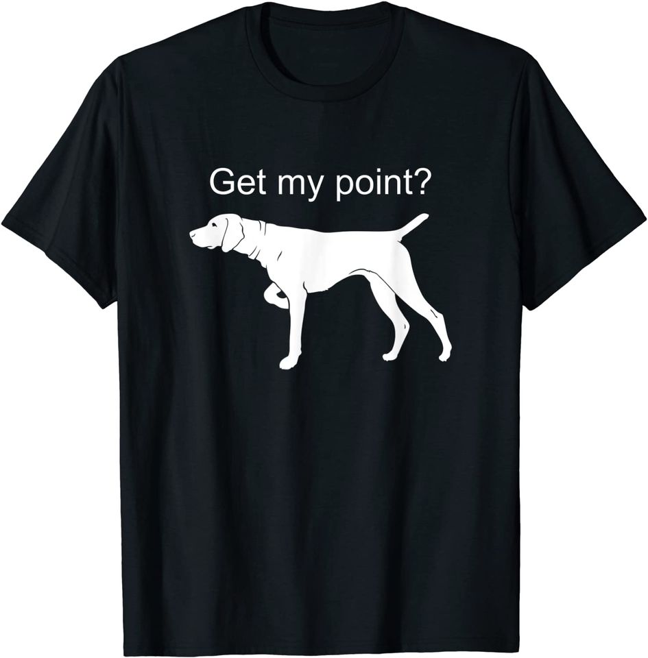 German Shorthaired Pointer T Shirt