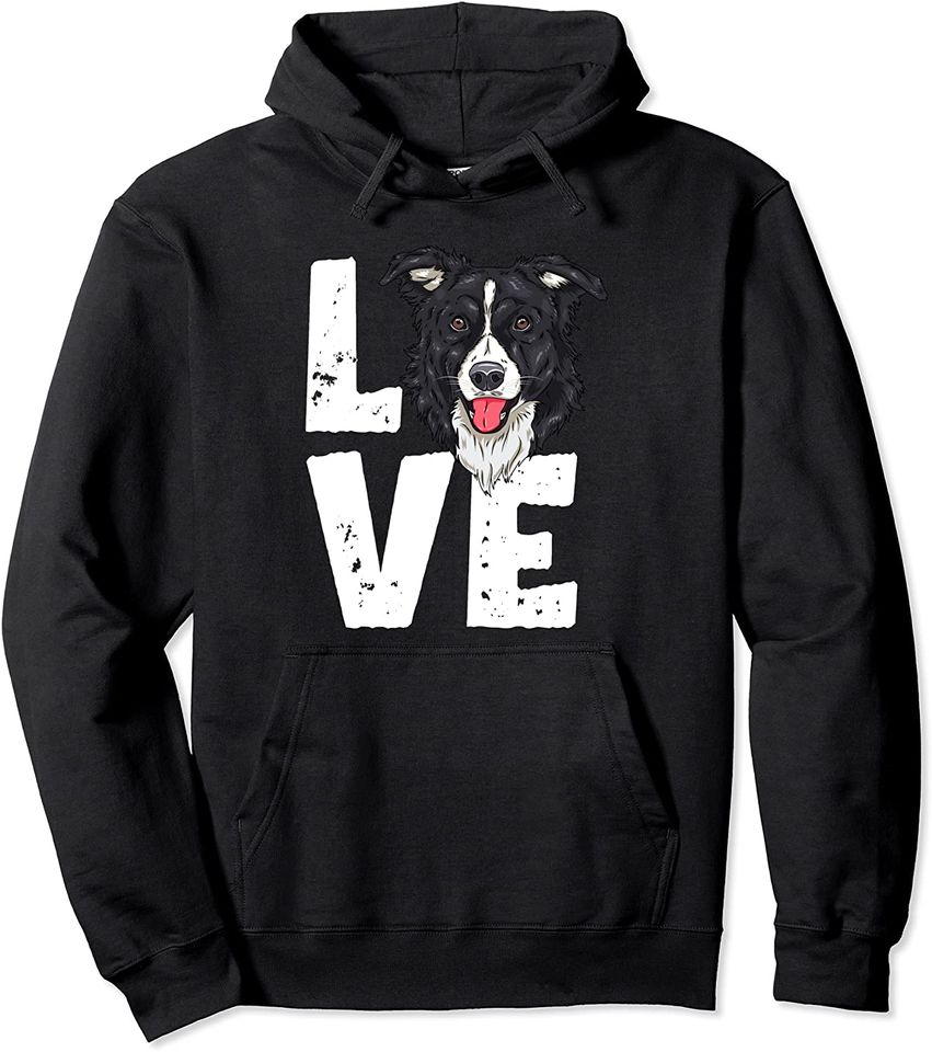 Funny Border Collie Love Pullover Hoodie