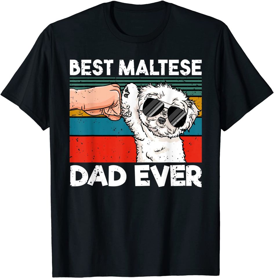 Best Maltese Dad Ever Ghetto Fist Dog T Shirt