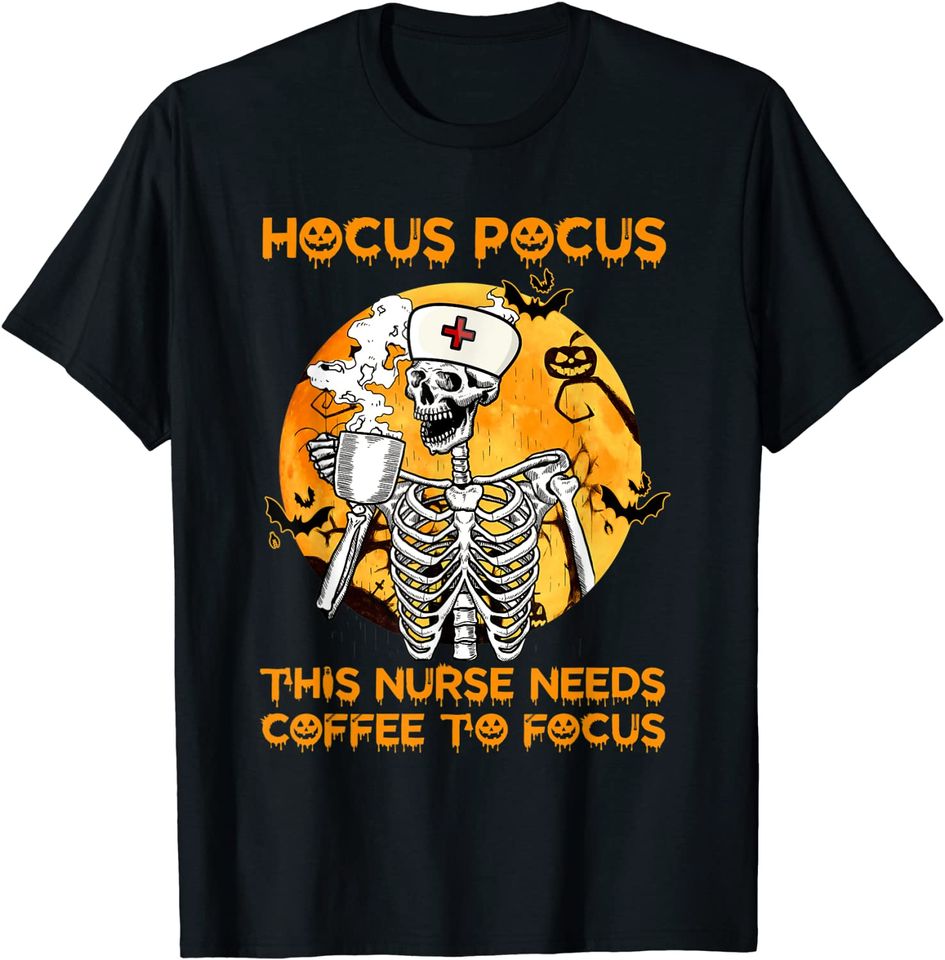 Hocus Pocus This Nurse Needs Coffee To Focus Halloween T Shirt