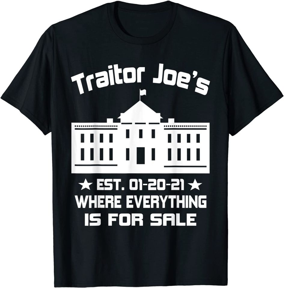 Traitor Joe's Funny Republican Political T-Shirt