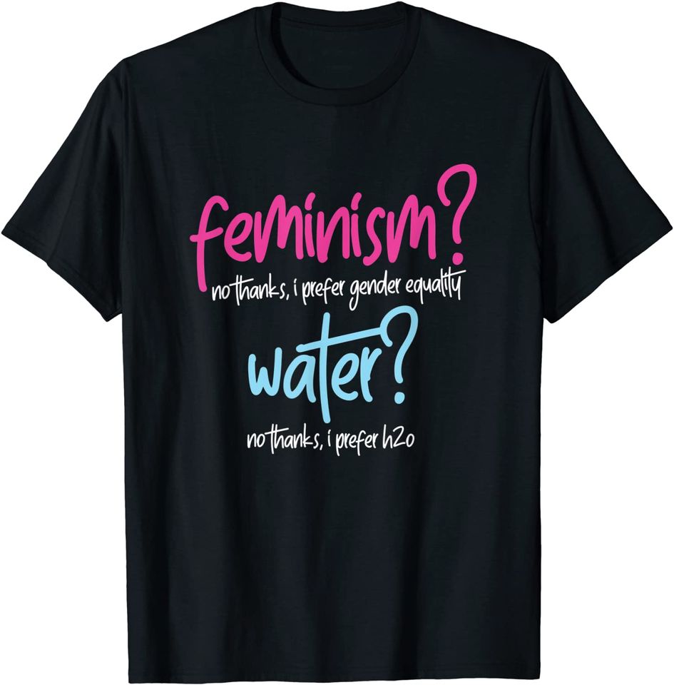 Feminism Gender Equality Feminist Emancipation Women Rights T-Shirt