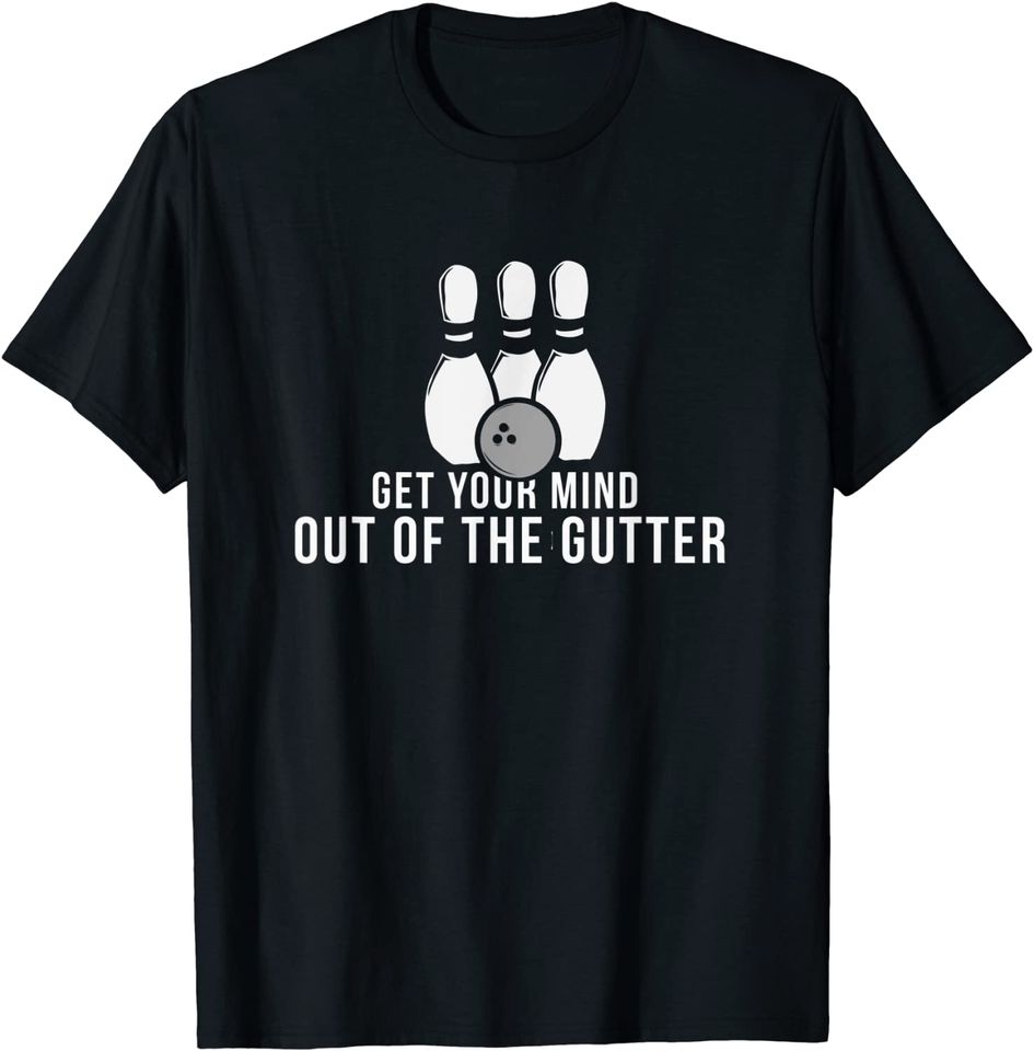 Out Of The Gutter T-Shirt
