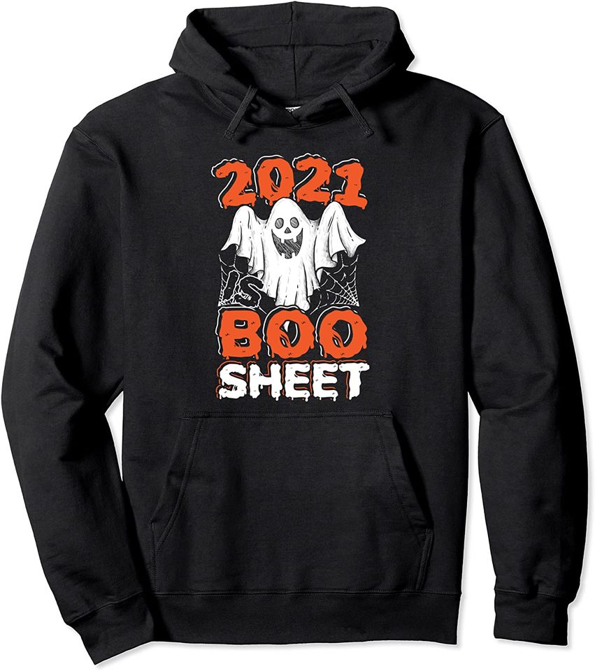 2021 Is Boo Sheet Trick Or Treat Spooky Ghost Halloween Pullover Hoodie